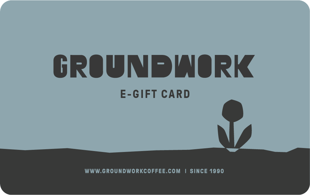 http://www.groundworkcoffee.com/cdn/shop/products/Groundwork_EGiftcard.png?v=1631658338